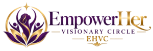 EmpowerHer Visionary Circle